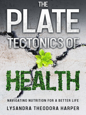 cover image of The Plate Tectonics of Health